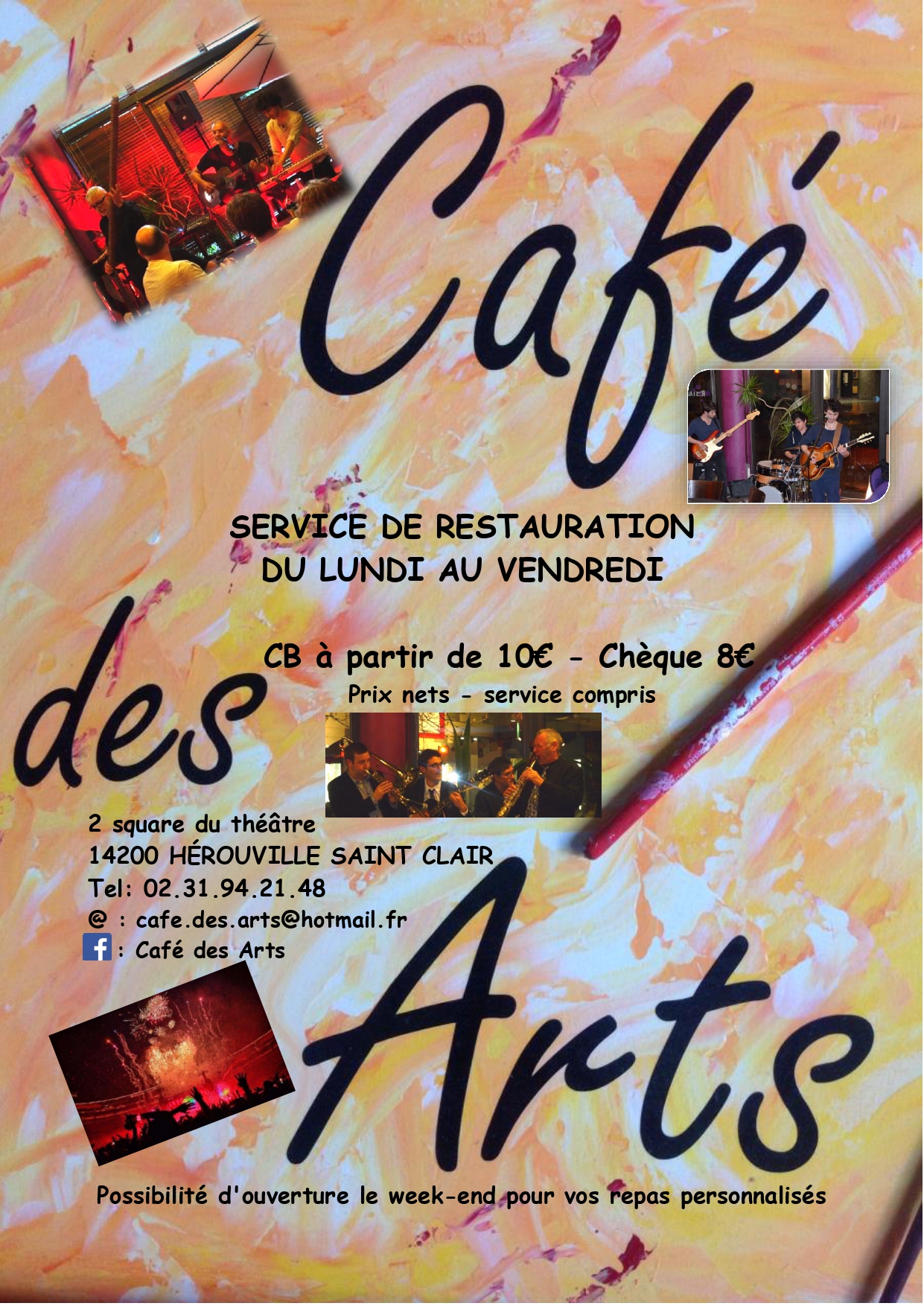 Café des arts, Service de restauration du lundi au vendredi